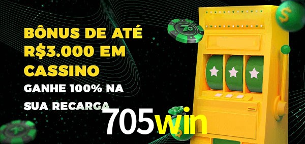 705win melhor bônus de depósito